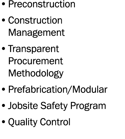   Preconstruction   Construction   Management   Transparent   Procurement   Methodology   Prefabrication Modular   Jo   