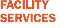 FACILITY SERVICES 