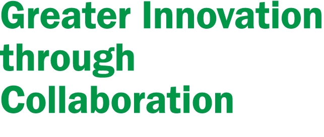 Greater Innovation through Collaboration