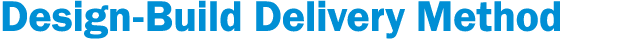 Design-Build Delivery Method