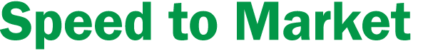 Speed to Market