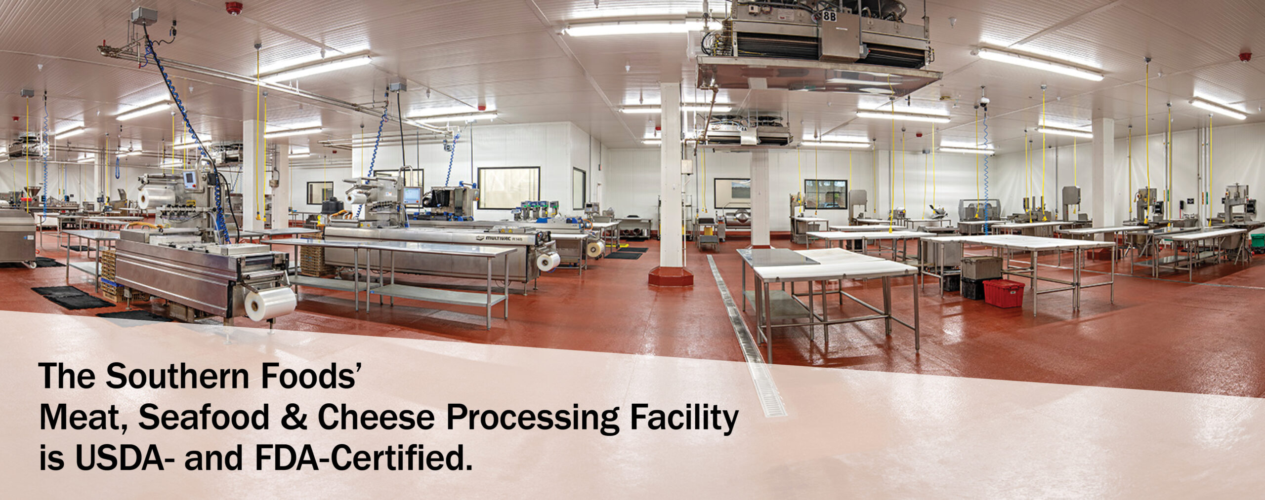 Design-Build Solutions: The Southern Foods' Meat, Seafood & Cheese Processing Facility is USDA- and FDA-Certified.
