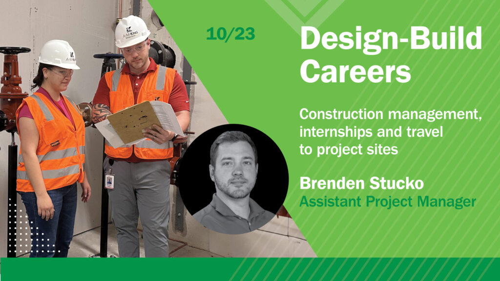 Design-Build Career: Construction Management, Internships and travel to project sites.