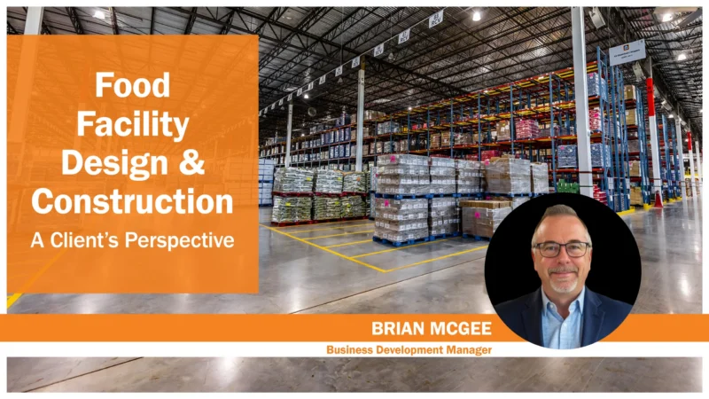 Food Facility Design and Construction: A Client's Perspective